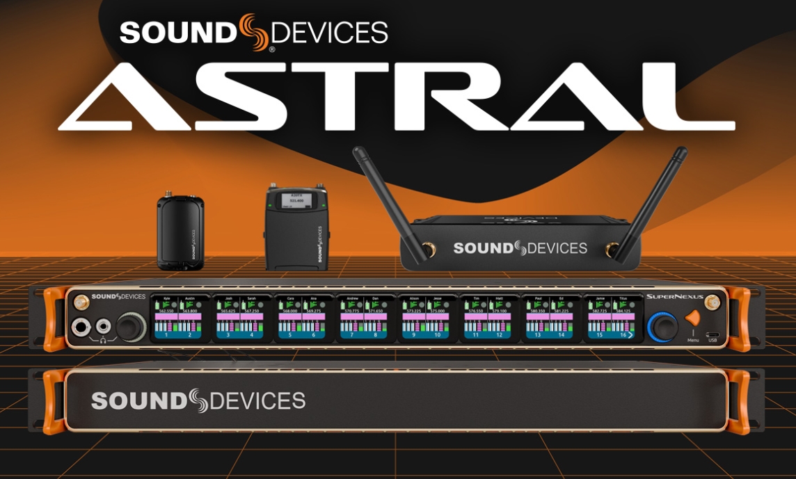 SOUND DEVICES又推出了Astral无线系统16通道可软件升级32通道